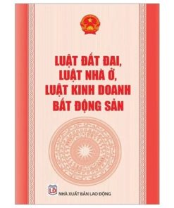 Sách Luật Đất Đai - Nhà Ở - Kinh Doanh